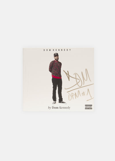 BY DOM KENNEDY SIGNED CD