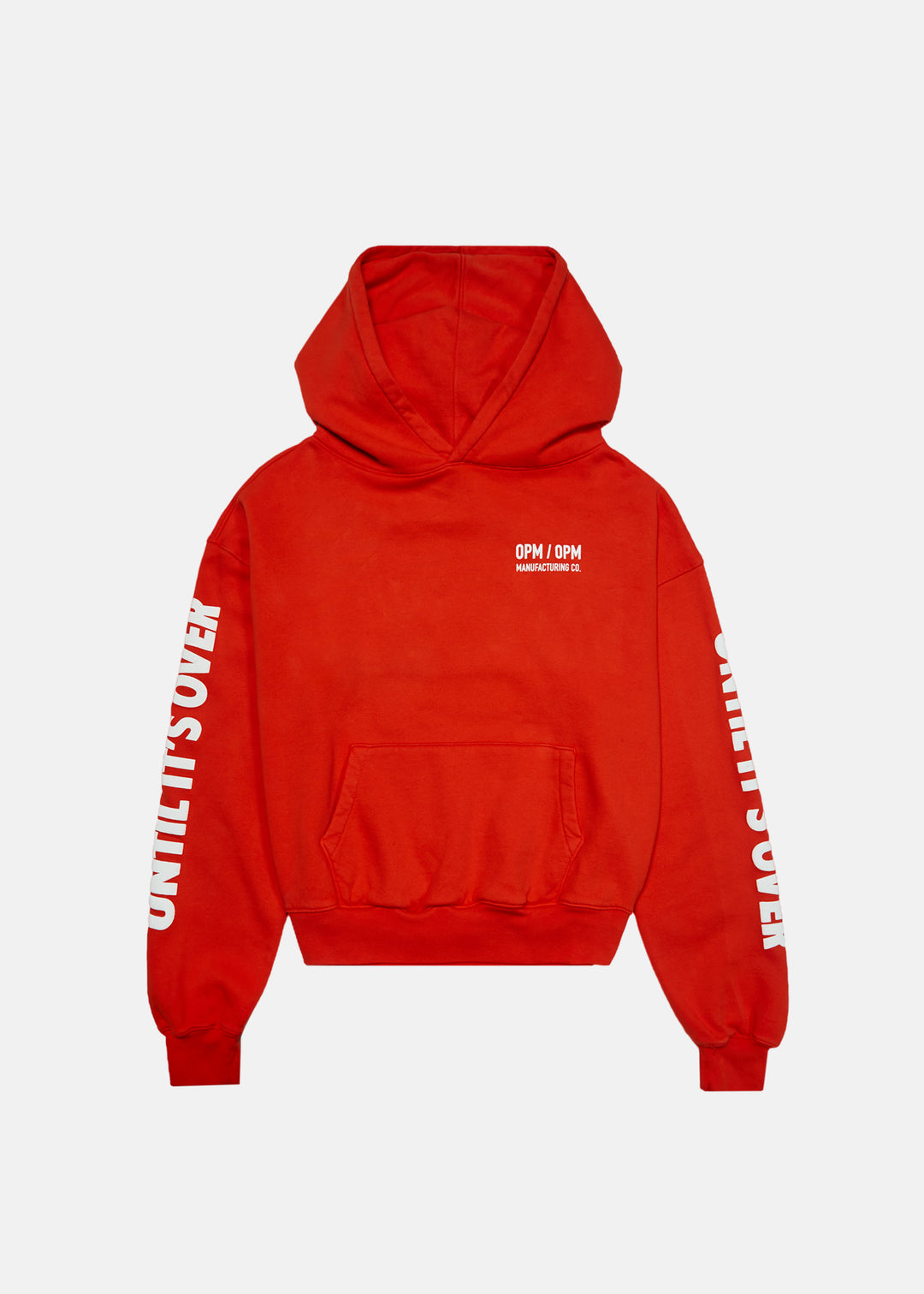 Until Its Over International Hoodie (Chili Red) – OPM/OPM Manufacturing Co.